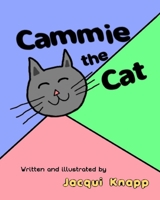 Cammie the Cat 1689132450 Book Cover