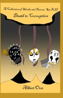 A Collection of Shocks and Terrors: Set XII: Death to Corruption B0BCSCZQD5 Book Cover