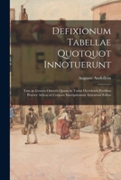 Defixionum Tabellae Quotquot Innotuerunt: Tam in Graecis Orientis Quam in Totius Occidentis Partibus Praeter Atticas in Corpore Inscriptionum Atticarum Editas 1015755550 Book Cover