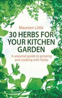 30 Herbs for Your Kitchen Garden 1472120418 Book Cover