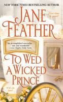 To Wed a Wicked Prince 1416525521 Book Cover