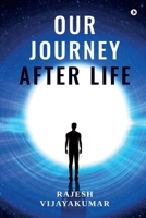 Our Journey After Life B0CPF1JD1F Book Cover