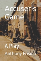 Accuser's Game B0GPD9SKCK Book Cover