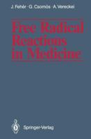 Free Radical Reactions In Medicine 3642831060 Book Cover