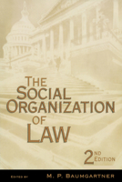 The Social Organization of Law 0120831708 Book Cover