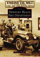Newport Beach Fire Department (Images of America) 0738555932 Book Cover