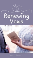 Renewing Vows 9916895864 Book Cover