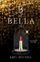 B de Bella 1729874355 Book Cover