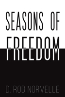 Seasons of Freedom 1398412104 Book Cover