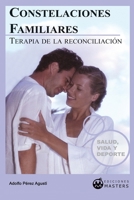 Constelaciones Familiares: Terapia de la Reconciliaci�n 1491050136 Book Cover
