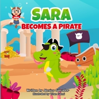 Sara becomes a pirate 0645632945 Book Cover