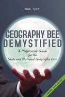 Geography Bee Demystified 141968597X Book Cover