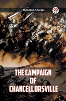 The Campaign of Chancellorsville B0CV4FDBB1 Book Cover