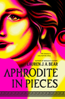 Aphrodite in Pieces 0593638972 Book Cover