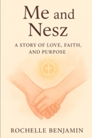 Safiyyah & Nesz " A Love Story ": Love, Loyalty, and the Truth Between them B0GN28GC3W Book Cover