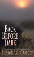 Back Before Dark 0451211049 Book Cover