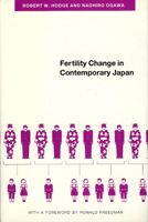 Fertility Change in Contemporary Japan (Population and Development Series) 0226346501 Book Cover