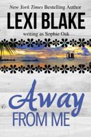 Away From Me 1937608778 Book Cover
