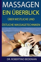 Massagen: Ein Überblick Über Westliche Und Östliche Massagetechniken B0CSCSL32M Book Cover