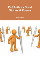 PnPauthors Short Stories & Poems 131238221X Book Cover