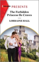 The Forbidden Princess He Craves 1335593012 Book Cover