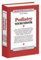 Podiatry Sourcebook (Health Reference Series) 0780809440 Book Cover