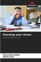 Knowing your stress 6205787024 Book Cover