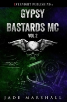 Gypsy Bastards MC: Volume Two 0369509927 Book Cover