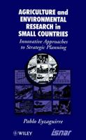 Agricultural and Environmental Research in Small Countries: Innovative Approaches to Strategic Planning 0471960748 Book Cover