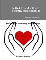 NANA Introduction to Healthy Relationships 1312230037 Book Cover