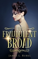 The Fraudulent Broad 1957868961 Book Cover