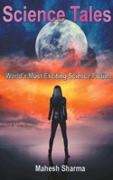 Science Tales: World's Most Exciting Science Fiction B0B9QM6QBK Book Cover