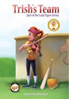 Trish's Team (1) (Lady Tigers's) 1939696232 Book Cover