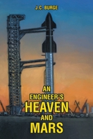 An Engineer's Heaven and Mars 1685268048 Book Cover