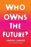 Who Owns the Future? 1451654979 Book Cover