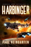 Harbinger: An Intergalactic Space Opera Saga 0997262672 Book Cover