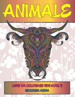 Libri da colorare per adulti - Nessuna ansia - Animale B08F6MVCGV Book Cover