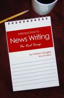 Introduction to News Writing: The Real Scoop 1465203931 Book Cover