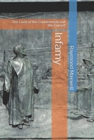 Infamy: The Lives of the Condemned and the Cursed B0DY82KQ8W Book Cover