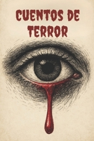 Cuentos de Terror (Spanish Edition) B0F6HQ88Q6 Book Cover