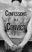 Confessions of a Convict B0GVGGHT3M Book Cover