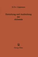 Entstehung Und Ausbreitung Der Alchemie 3642506399 Book Cover