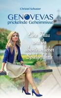 Genovevas prickelnde Geheimnisse: Eine Frau und ihr abenteuerlicher Spielgefährte 3744800385 Book Cover