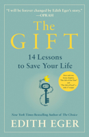 The Gift: 12 Lessons to Save Your Life