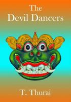 The Devil Dancers 0956970303 Book Cover
