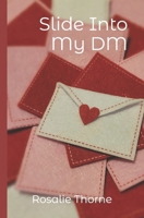 Slide Into My DM B09HN6SDB3 Book Cover
