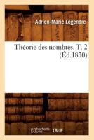 Tha(c)Orie Des Nombres. T. 2 (A0/00d.1830) 2012772439 Book Cover
