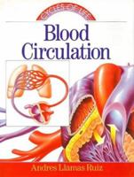 Cycles Of Life Series: Blood Circulation (Cycles of Life Series) 0806993316 Book Cover