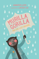 Murilla Gorilla and the Lost Parasol 1927018234 Book Cover