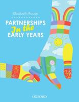 Partnerships in the Early Years: Building Connections and Supporting Families 0190306823 Book Cover